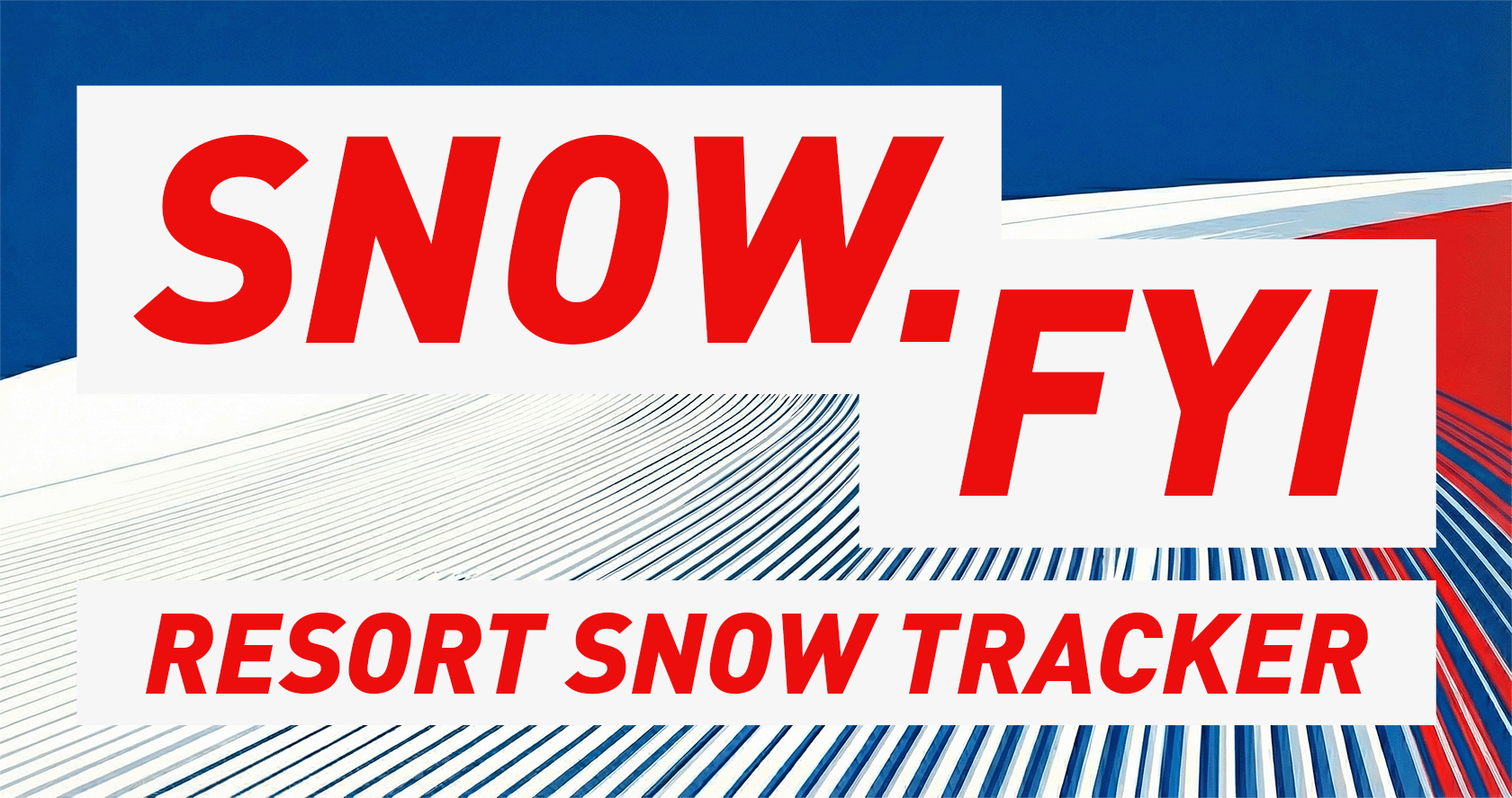 SNOW.fyi, the minimalism dashboard for global ski resort conditions tracking, has launched